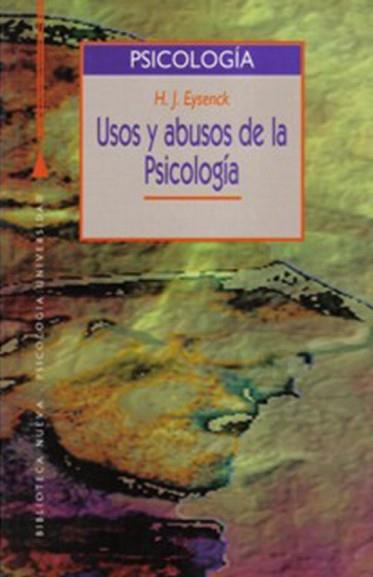 USOS Y ABUSOS DE LA PSICOLOGIA | 9788470303753 | EYSENCK, HANS JURGEN