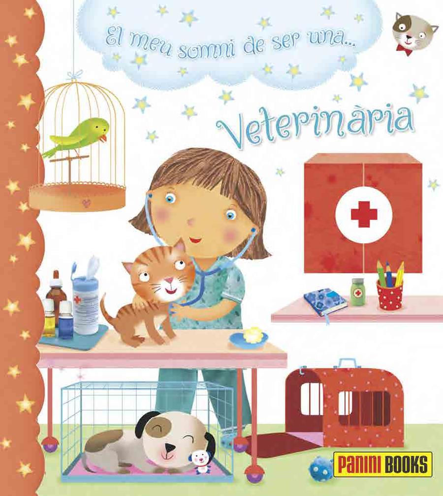 EL SOMNI DE SER UNA VETERINARIA  | 9788490247938 | BÉLINEAU, NATHALIE