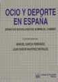 OCIO Y DEPORTE EN ESPAÑA | 9788480023559 | JUAN RAMÓN MARTÍNEZ MORALES/JOSÉ I. RUIZ OLABUENAGA/ARTEMIO BAIGORRI/ANTONIO GUTIÉRREZ RESA/VICTORIA