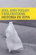 HISTORIA DE ZOYA | 9788477652083 | ZOYA/FOLLAIN, JOHN/CRISTOFARI, RITA