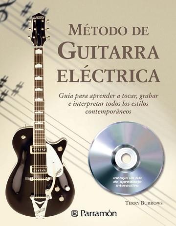 METODO DE GUITARRA ELECTRICA, EL | 9788434229143 | BURROWS, TERRY