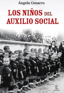 NIÑOS DEL AUXILIO SOCIAL, LOS | 9788467031461 | CENARRO, ANGELA