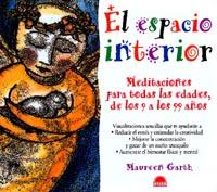 ESPACIO INTERIOR, EL. MEDITACIONES PARA TODAS LAS | 9788489920934 | GARTH, MAUREEN