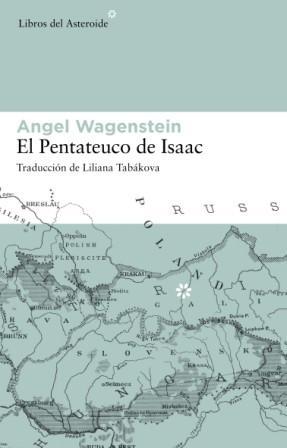 PENTATEUCO DE ISAAC : SOBRE LA VIDA DE ISAAC JACOB BLUMEN, E | 9788493591465 | WAGENSTEIN, ANGEL (1922- )