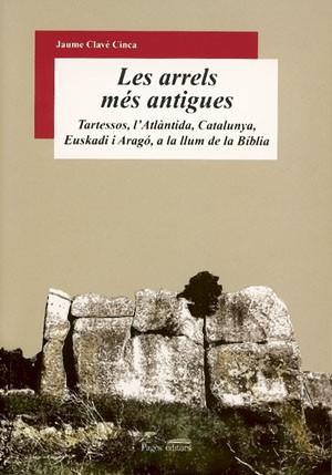 ARRELS MES ANTIGUES, LES | 9788497792677 | CLAVÉ CINCA, JAUME