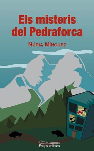 MISTERIS DEL PEDRAFORCA, ELS | 9788497792554 | MINGUEZ, NURIA