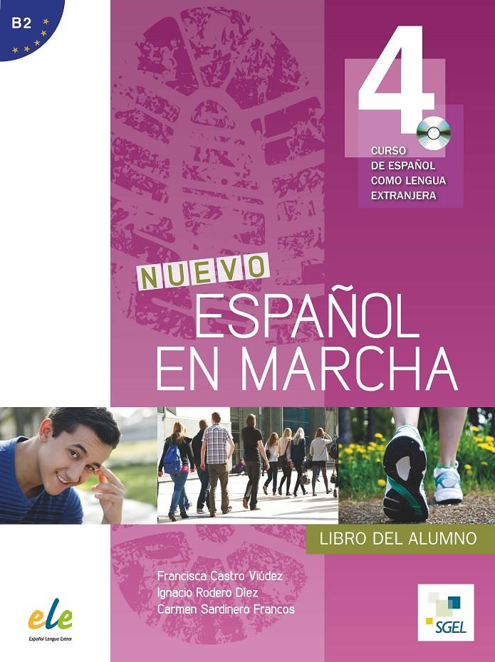 NUEVO ESPAÑOL EN MARCHA 4 ALUMNO + CD | 9788497787826 | CASTRO VIÚDEZ, FRANCISCA/RODERO DÍEZ, IGNACIO/SARDINERO FRANCOS, CARMEN