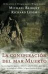 CONSPIRACION DEL MAR MUERTO, LA | 9788427032415 | BAIGENT, MICHAEL / LEIGH, RICHARD