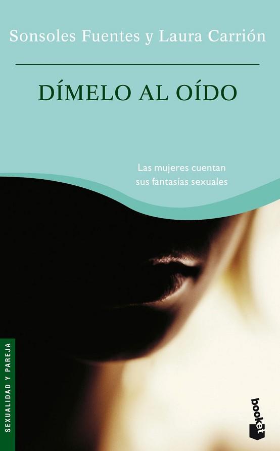 DIMELO AL OIDO | 9788484604747 | FUENTES, SONSOLES