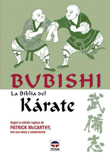 BUBISHI, LA BIBLIA DEL KARATE | 9788479023072 | MCCARTHY, PATRICK