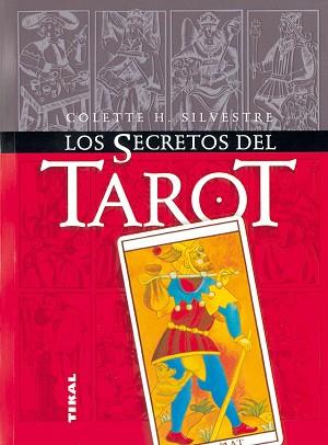 SECRETOS DEL TAROT, LOS | 9788430549887 | SILVESTRE, COLETTE H.