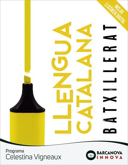 CELESTINA VIGNEAUX. BATXILLERAT. LLENGUA CATALANA | 9788448957612 | BOSCH, ÀNNIA/TORRELL, ELISENDA