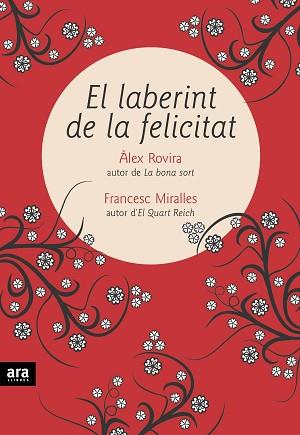 LABERINT DE LA FELICITAT, EL | 9788496767393 | ROVIRA, ALEX