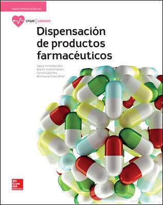 LA DISPENSACION DE PRODUCTOS FARMACEUTICOS. GM | 9788448611651 | FERNÁNDEZ,SABELA/TOJO,BEATRIZ/CALVO,FÁTIMA/CHAO,MONTSERRAT