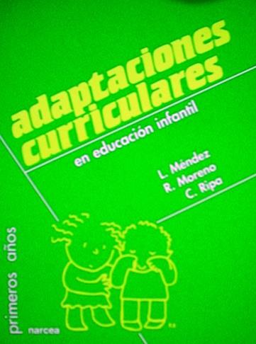 ADAPTACIONES CURRICULARES EN EDUCACION INFANTIL | 9788427712751 | MENDEZ, L./ MORENO, R./ RIPA, C.