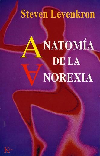 ANATOMIA DE LA ANOREXIA | 9788472455276 | STEVEN LEVENKRON