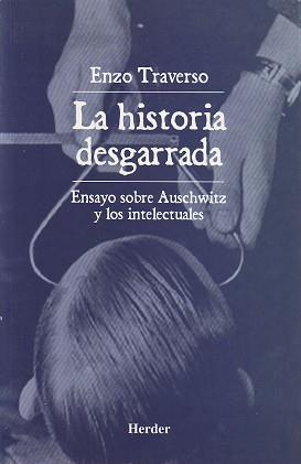 HISTORIA DESGARRADA, LA   - SALDRA EN NOVIEMBRE - | 9788425421358 | TRAVERSO, ENZO