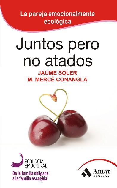 JUNTOS PERO NO ATADOS | 9788497352413 | SOLER, JAUME