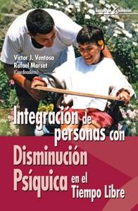 INTEGRACION DE PERSONAS CON DISMINUCION PSIQUICA | 9788483163344 | VENTOSA, VICTOR J./ MARSET, RAFAEL