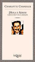 HOLA Y ADIOS! GROUCHO Y SUS AMIGOS | 9788483105290 | CHANDLER, CHARLOTTE