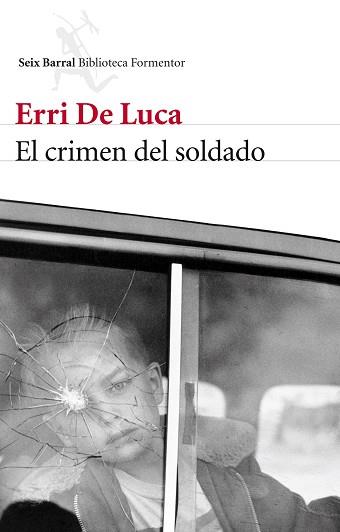 CRIMEN DEL SOLDADO | 9788432214790 | DE LUCA, ERRI