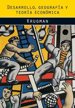 DESARROLLO, GEOGRAFIA Y TEORIA ECONOMICA | 9788485855827 | KRUGMAN, PAUL