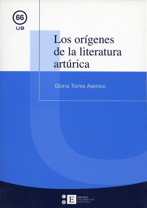 ORIGENES DE LA LITERATURA ARTURICA, LOS | 9788483383872 | TORRES ASENSIO, GLÒRIA