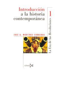 INTRODUCCION A LA HISTORIA CONTEMPORANEA (1770-19 | 9788470901355 | MARTINEZ CARRERAS, JOSE URBANO