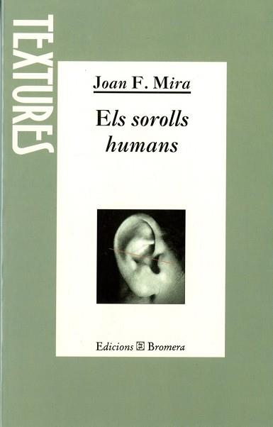 SOROLLS HUMANS, ELS | 9788476602713 | MIRA, JOAN FRANCESC