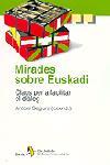 MIRADES SOBRE EUSKADI | 9788473068987 | SEGURA, ANTONI