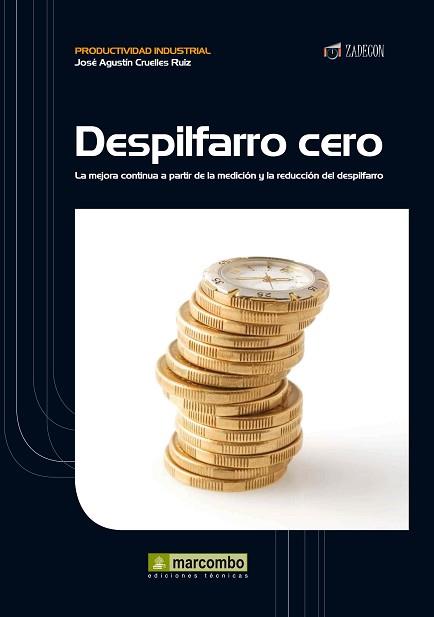 DESPILFARRO CERO | 9788426718112 | CRUELLES RUIZ, JOSÉ AGUSTÍN