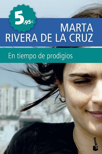 TIEMPO DE PRODIGIOS, EL | 9788408111436 | RIVERA DE LA CRUZ, MARTA