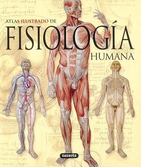 ATLAS ILUSTRADIO DE FISIOLOGIA HUMANA | 9788430572656 | SUSAETA, EQUIPO