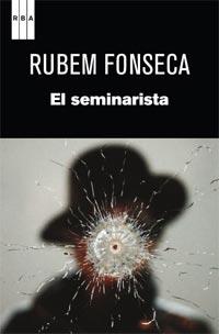 SEMINARISTA, EL | 9788498679960 | RUBEM FONSECA