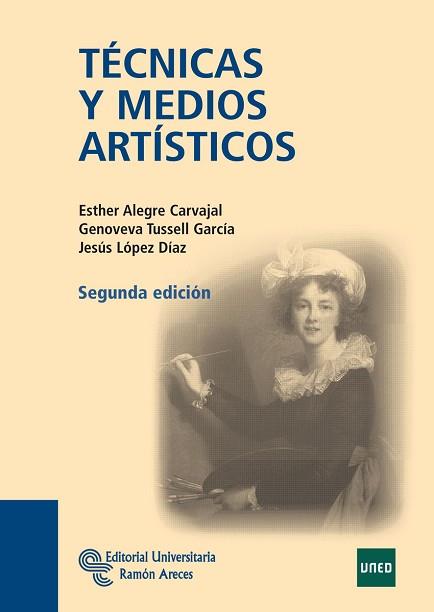 TÉCNICAS Y MEDIOS ARTÍSTICOS | 9788499610528 | ESTHER ALEGRE CARVAJAL, PROFESORA CONTRATADA DOCTO