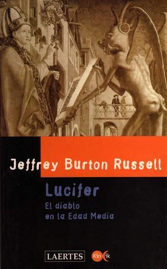 LUCIFER. EL DIABLO EN LA EDAD MEDIA | 9788475842813 | RUSELL, J.B.