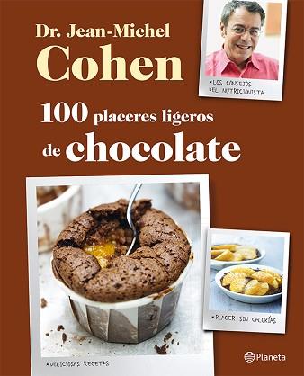 100 RECETAS: PLACERES LIGEROS DE CHOCOLATE | 9788408026532 | COHEN, JEAN-MICHEL