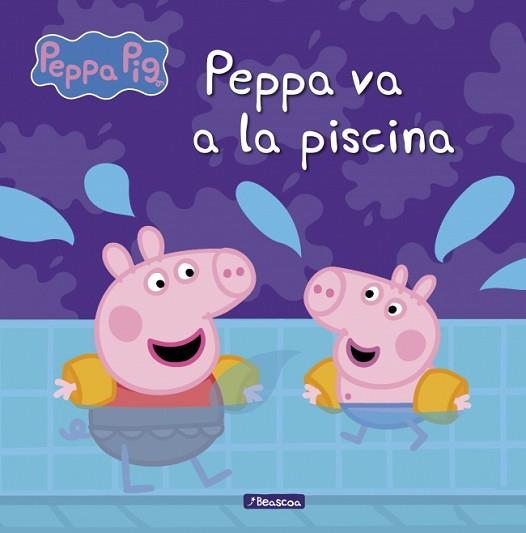 PEPPA PIG. PEPPA VA A LA PISCINA | 9788448833237 | HASBRO/EONE