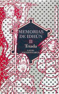 MEMORIAS DE IDHUN II- TRIADA (CASTELLA) | 9788467505597 | GALLEGO GARC¡A, LAURA