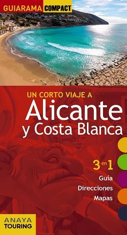 ALICANTE Y COSTA BLANCA | 9788499358307 | ANAYA TOURING/ESTEVE RAMÍREZ, FRANCISCO/AVISÓN MARTÍNEZ, JUAN PABLO/DURO PÉREZ, RUBÉN/HERNÁNDEZ COLO