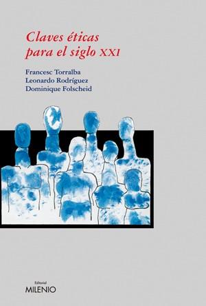 CLAVES ETICAS PARA EL SIGLO XXI | 9788497432122 | DIVERSOS