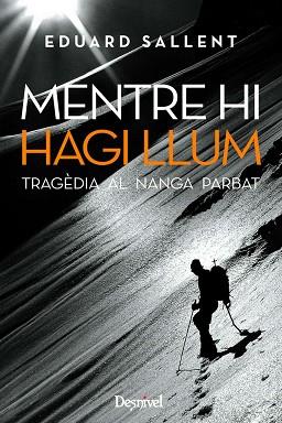 MENTRE HI HAGI LLUM | 9788498291803 | SALLENT, EDUARD