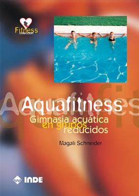 AQUAFITNESS | 9788495114181 | SCHNEIDER, MAGALI