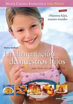 ALIMENTACIÓN DE NUESTROS HIJOS | 9788475565194 | BRADFORD, MONTSE