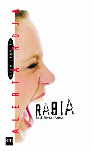 RABIA (CASTELLANO) | 9788434872219 | SIERRA I FABRA, JORDI