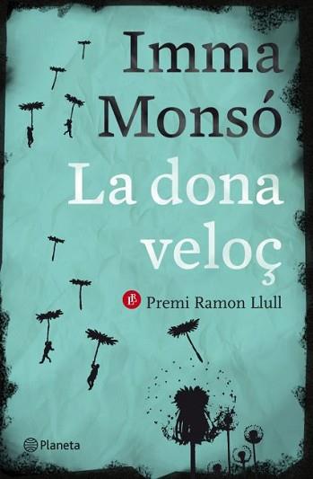 DONA VELOÇ, LA | 9788497082389 | MONSO, IMMA