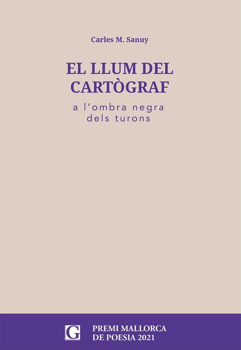 EL LLUM DEL CARTÒGRAF | 9788412373462 | SANUY I BESCÓS, CARLES M.