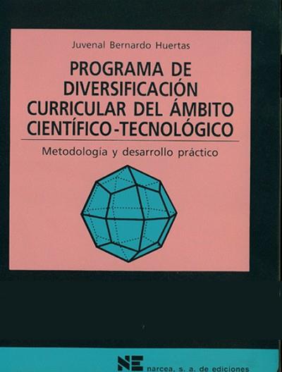 PROGRAMA DE DIVERSIFICACION CURRICULAR DEL AMBITO | 9788427713154 | BERNARDO HUERTAS, JUVENAL