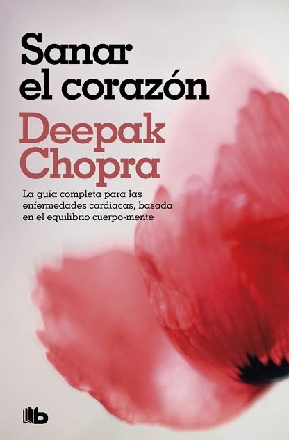 SANAR EL CORAZON ZB | 9788498722451 | CHOPRA,DEEPAK