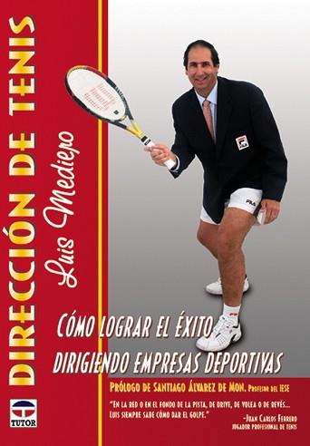 DIRECCION DE TENIS | 9788479023652 | MEDIERO, LUIS